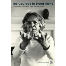  Courage to Stand Alone – U.G. Krishnamurti idegen nyelvű könyv