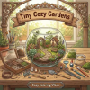 Cozy Coloring Vibes Tiny Cozy Gardens | Cozy Coloring Vibes