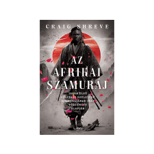 Craig Shreve - Az afrikai szamuráj regény