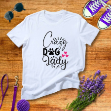Crazy dog lady női póló női póló