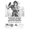 Createspace Independent Publishing Platform Barnaby Rudge: A Tale of the Riots of 'Eighty Charles Dickens | DICKENS,Paula Benitez