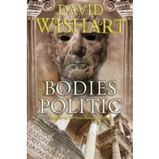 Createspace Independent Publishing Platform Bodies Politic | David Wishart egyéb könyv
