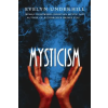 Createspace Independent Publishing Platform Mysticism | Evelyn Underhill