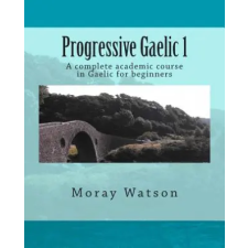 Createspace Independent Publishing Platform Progressive Gaelic 1 | Moray Watson egyéb könyv