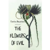 Createspace Independent Publishing Platform The Flowers of Evil | Cyril Scott,Charles Baudelaire