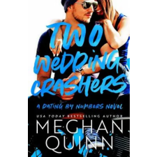 Createspace Independent Publishing Platform Two Wedding Crashers | Meghan Quinn egyéb könyv
