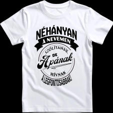 Createyou A legfontosabbak apának hívnak - Férfi - Fehér - M férfi póló