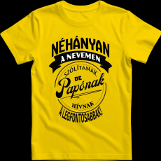 Createyou A legfontosabbak papónak hívnak - Férfi - Sárga - S