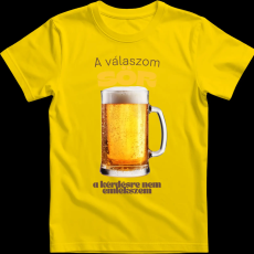Createyou A válaszom sör.... - Férfi - Sárga - M