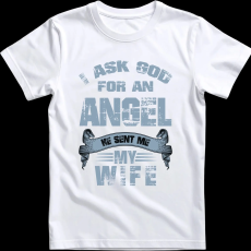 Createyou Angyalt kértem a feleségem küldte - Férfi - Fehér - M