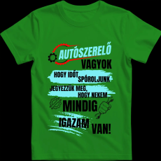 Createyou Autószerelő...igazam van - Férfi - Zöld - M