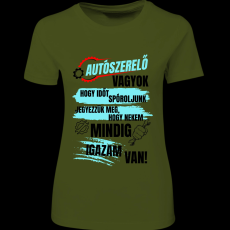 Createyou Autószerelő...igazam van - Női - Sötétzöld - L