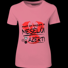 Createyou D&D Mert én vagyok a mesélő - Női - Pink - M