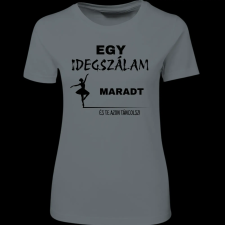 Createyou Egy idegszálam maradt... - Női , Szürke , XL női póló