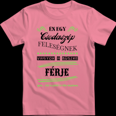 Createyou Feleségére büszke férj - Férfi - Pink - M