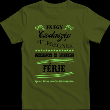 Createyou Feleségére büszke férj - Férfi - Sötétzöld - 2XL férfi póló