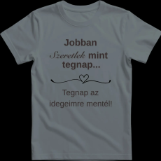 Createyou Jobban szeretlek... - Férfi - Szürke - XL