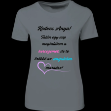 Createyou Kedves Anya - Női - Szürke - 2XL női póló