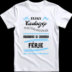 Createyou Nagymamára büszke férj - Férfi - Fehér - 3XL