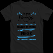 Createyou Nagymamára büszke férj - Férfi - Fekete - L férfi póló