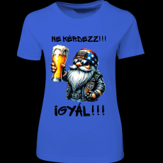 Createyou Ne kérdezz, igyál - Női - Királykék - 2XL