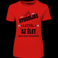 Createyou Nyugdíjas lettél - Női , Piros , XL női póló