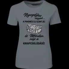 Createyou Nyugdíjas vagyok...kikapcsolódásé - Női , Szürke , M