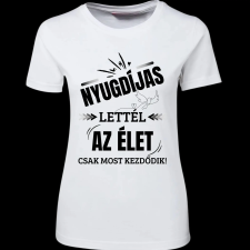 Createyou Nyugdíjas lettél - Női - Fehér - L női póló