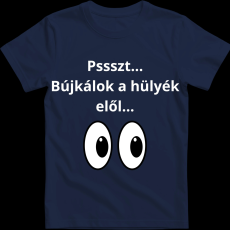 Createyou Pssszt... Bújkálok a hülyék elől... - Férfi - Sötétkék - L