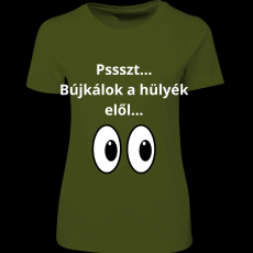 Createyou Pssszt... Bújkálok a hülyék elől... - Női - Sötétzöld - 2XL