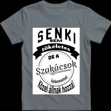 Createyou Senki sem... szakácsok - Férfi - Szürke - S férfi póló