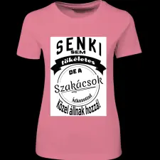 Createyou Senki sem... szakácsok - Női - Pink - XL női póló