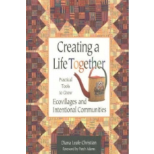 Creating a Life Together – Diana Leafe Christian idegen nyelvű könyv