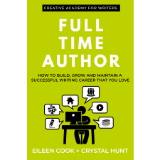 Creative Academy for Writers Full Time Author egyéb e-könyv