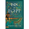 Crooked Lane Books Isis of Egypt: Goddess of Thrones | EVANS MALAYNA