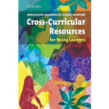  Cross-curricular Resources for Young Learners – Immacolata Calabrese,Silvana Rampone idegen nyelvű könyv