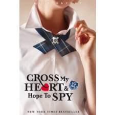  Cross My Heart And Hope To Spy – Ally Carter idegen nyelvű könyv