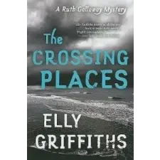  Crossing Places – Elly Griffiths idegen nyelvű könyv