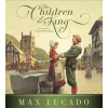 Crossway Books Children of the King | Max Lucado