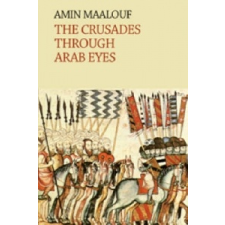 Crusades Through Arab Eyes – Amin Maalouf idegen nyelvű könyv