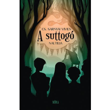 Cs. Sarnyai Vivien - A suttogó - Nautilla regény