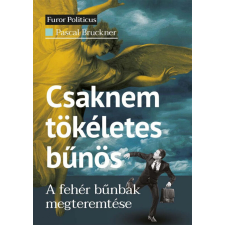 Csaknem tökéletes bűnös társadalom- és humántudomány