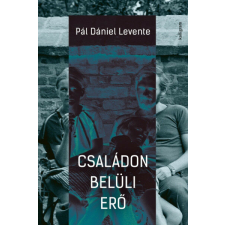 Családon belüli erő regény