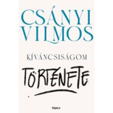 Csányi Vilmos Kíváncsiságom története irodalom