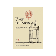  Csávossy György István - Vinum aeternum borversei regény