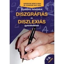 Csbook Gyakorló feladatok diszgráfiás és diszlexiás gyerekeknek 7-8. osztály tankönyv