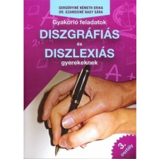 CSBOOK Kft. Gyakorló feladatok diszgráfiás és diszlexiás gyerekeknek - 3. osztály irodalom