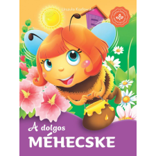 Csengőkert Kft. A dolgos méhecske – Kedvenc állatmeséim gyermek- és ifjúsági könyv