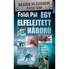 Csengőkert Kft. Egy elfelejtett háború-Szovjet agresszió Finnország ellen 1939–1940 történelem