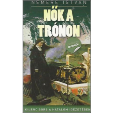 Csengőkert Kft. Nők a trónon történelem